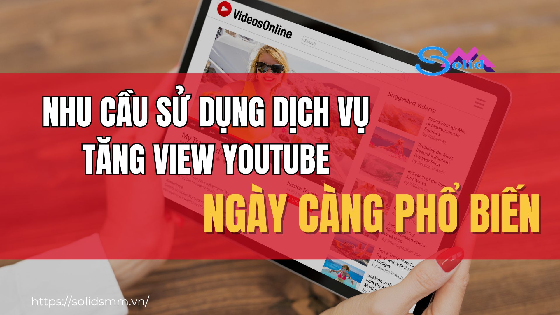 Nhu cầu sử dụng dịch vụ tăng view YouTube hiện nay